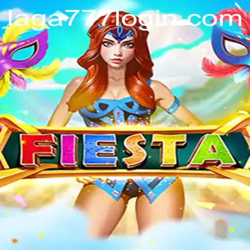 Exploring the Enchanting World of Fiesta: A New Era with Laga777