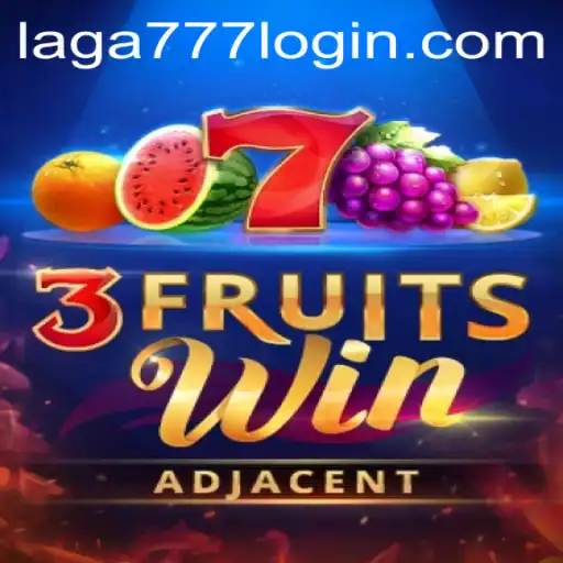 Discovering 3FruitsWin: A Thrilling Adventure in Gameplay with Laga777