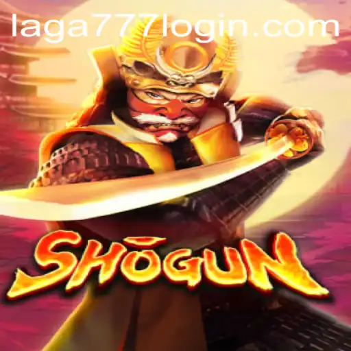 The Strategic Landscape of Shogun and Laga777: A Comprehensive Guide